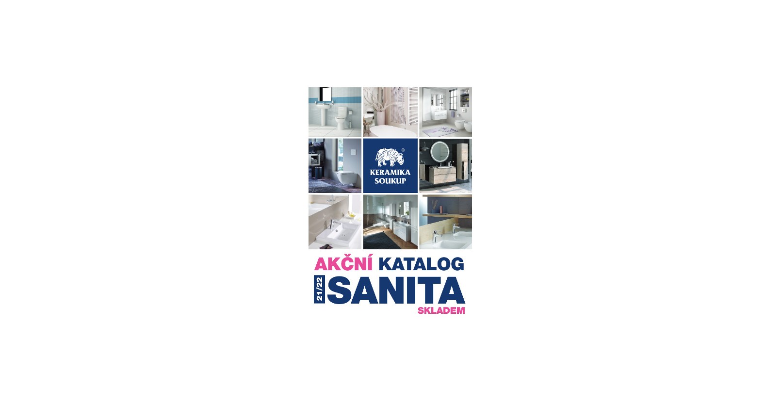 Náš nový katalog AKČNÍ SANITA! Náš nový katalog AKČNÍ SANITA!